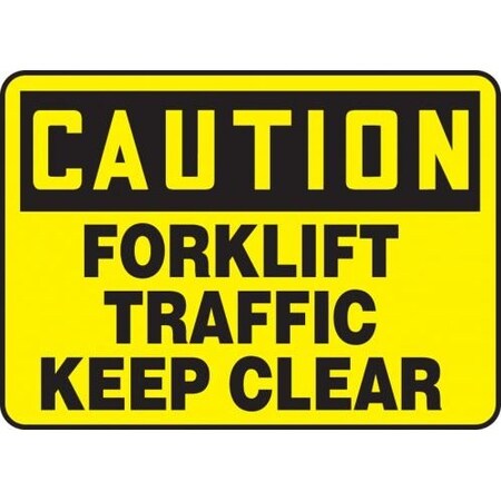 OSHA CAUTION Safety Sign FORKLIFT MVHR695XP